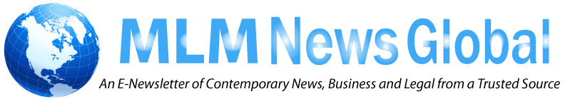 MLMLegal.com Presents the E-Newsletter: MLM News Global